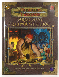 Arms and Equipment Guide (Dungeons & Dragons d20 3.0 Fantasy Roleplaying Accessory), by Wyatt, James, Redman, Rich, Quick, Jeff, Decker, Jesse, Cagle, Eric  