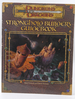 Stronghold Builder's Guidebook (Dungeons & Dragons d20 3.0 Fantasy Roleplaying), by Noonan, David, Forbeck, Matt  