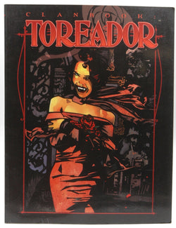 Clanbook: Toreador, Revised Edition (Vampire: The Masquerade), by Stolze, Greg, Grove, Heather  