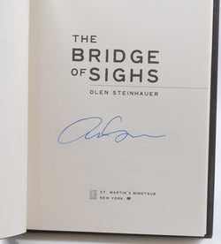 The Bridge of Sighs: A Novel, by Steinhauer, Olen Signed First Edition
