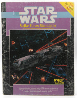 Strike Force: Shantipole (Star Wars RPG), by Ken Rolston  