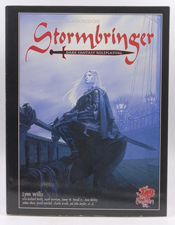 Michael Moorcook's Stormbringer (Stormbringer Roleplaying Game, 2115), by Willis, Lynn  