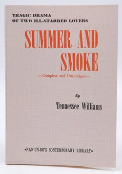 Summer and Smoke, by Tennessee Williams  