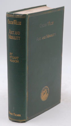 Oscar Wilde : art and morality : a record of the discussion which followed the publication of "Dorian Gray" / by Stuart Mason, by Mason, Stuart (1872-1927)  
