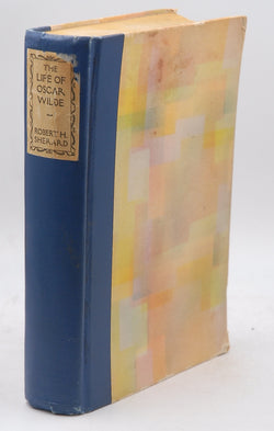 The Life of Oscar Wilde w/"Jacta Alea Est" Facsimile, by Robert Harborough Sherard  First Edition