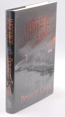 Mischief, by Clegg, Douglas Signed First Edition