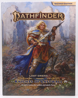 Pathfinder Lost Omens: Knights of Lastwall (P2), by Catalan, Jessica,Chan, Banana,Costello, Ryan,Davis, Katina,Guzman, Alastor,Lundeen, Ron,Natividad, Ianara,Roberts, Erin,Sperry, Ashton,Thorne, Isabelle  
