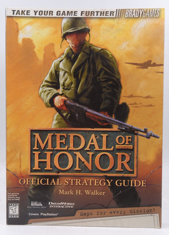 Medal of Honor Official Strategy Guide: Offical Strategy Guide (Brady Games), by Walker, Mark H.  