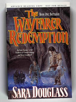 The Wayfarer Redemption ARC Advanced Reading Copy, by Sara Douglass  