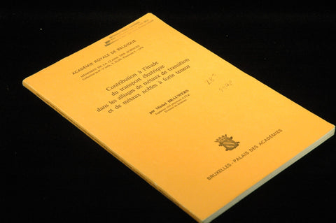 Contribution a l'etude du transport electrique dans les alliages de metaux de transition et de metaux nobles a forte teneur (Memoires de la Classe des sciences) (French Edition), by Brauwers, Michel  