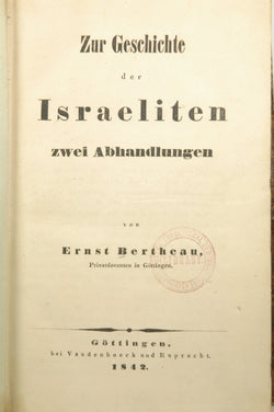 Zur Geschichte der Israeliten zwei Abhandlungen von Privatdocenten in G?ttingen Ernst Bertheau, by Bertheau, Ernst  
