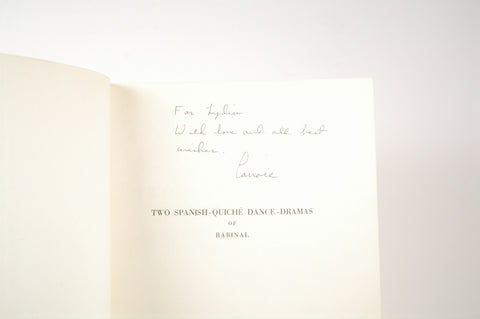 Two Spanish-Quiche Dance Dramas of Rabinal, by Mace, Carroll E. Signed 